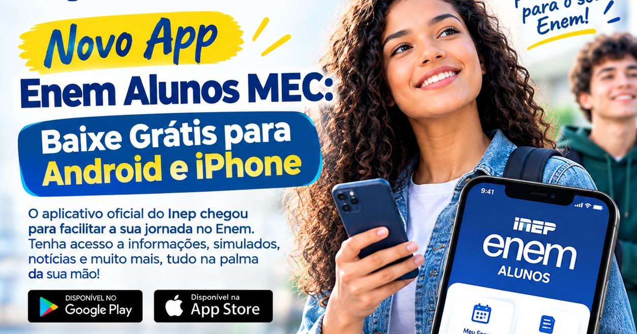 Novo App Enem Alunos MEC: Baixe Grátis para Android e iPhone